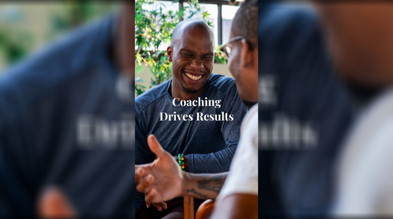 Coaching Drives Results