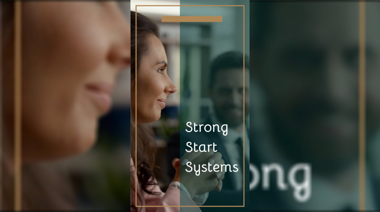 Strong Start Systems